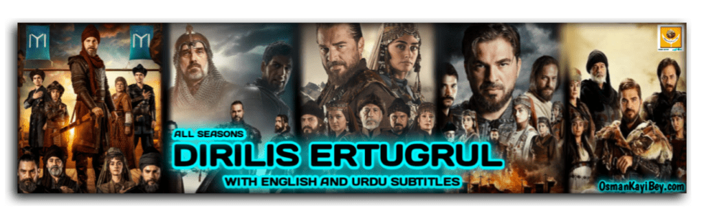 Dirilis Ertugrul All Seasons With Urdu Subtitles