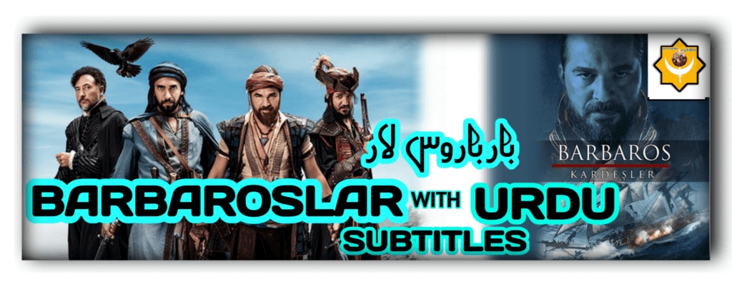 Barbaroslar With Urdu Subtitles